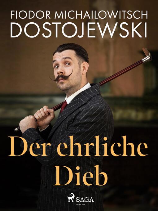 Title details for Der ehrliche Dieb by Fjodor M Dostojewski - Available